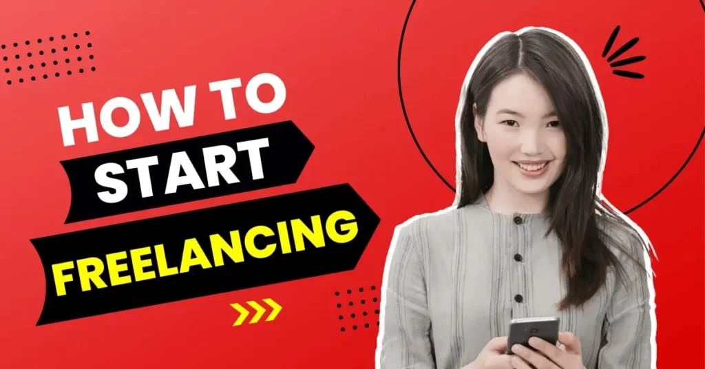 How to start freelancing in Pakistan – Actionable Guide